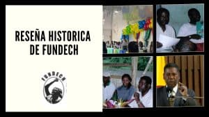 Reseña Historica de Fundech